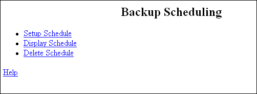 Backup scheduling screeen