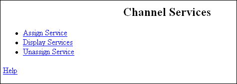 Channel services screen